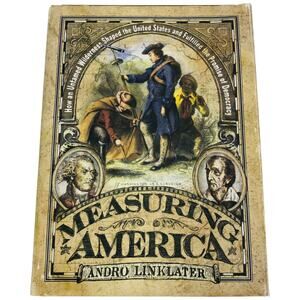 Measuring America by Andro Linklater 2002 Walker Publishing Hardcover Book